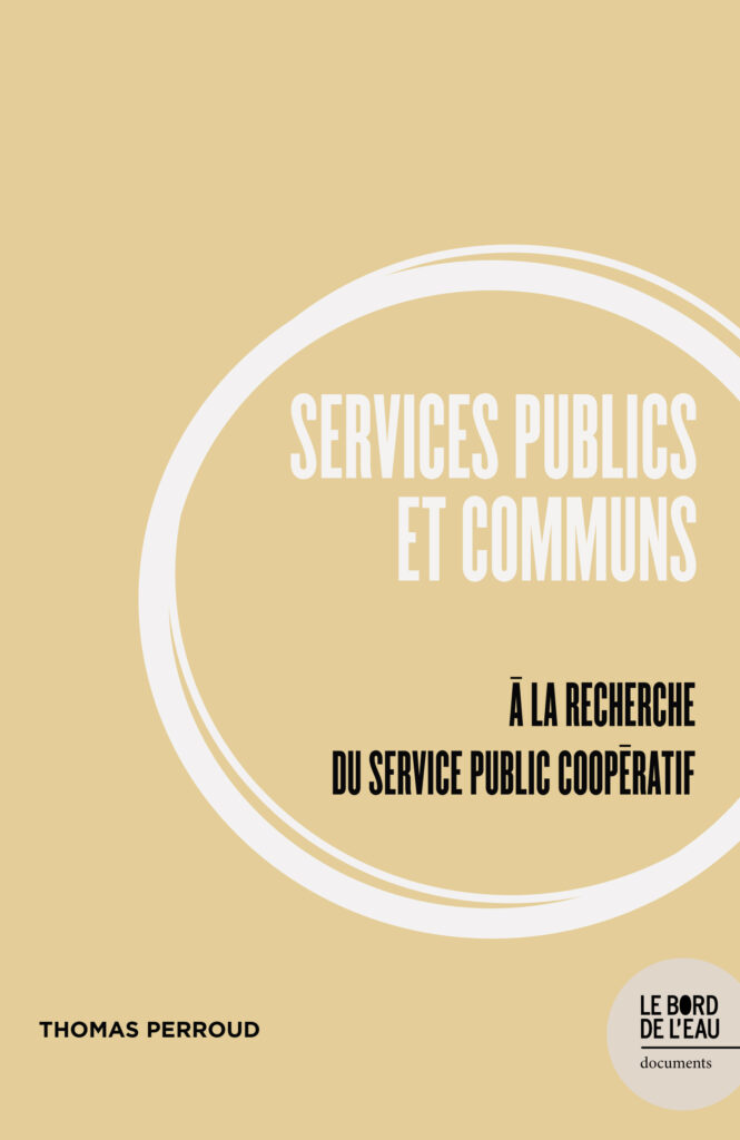 Mediapart | Comment gouverner les services publics ?