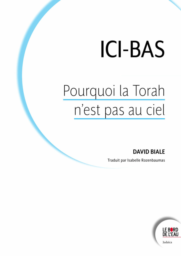 Le Monde des livres | « Ici-bas », de David Biale : les sources religieuses de la laïcité